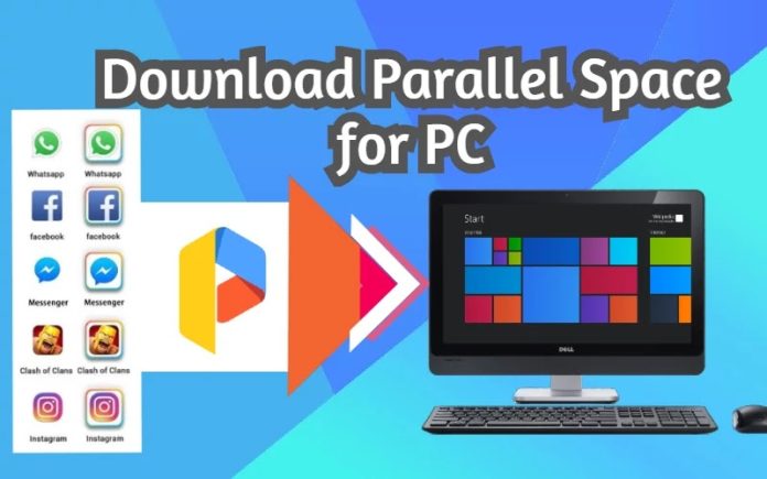Parallel Space Apk for PC Free Download & Install (Windows & macOS)