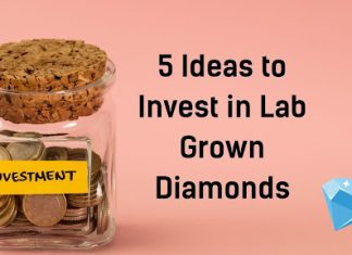 5 Ideas to Invest in Lab Grown Diamonds investment