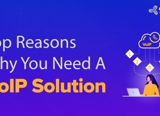 Top Reasons Why You Need A VoIP Solution VoIP Solution