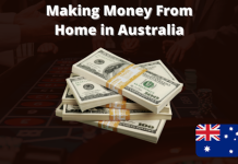 Top-10 Best Ways of Making Money From Home in Australia Top-10 Best Ways of Making Money From Home in Australia